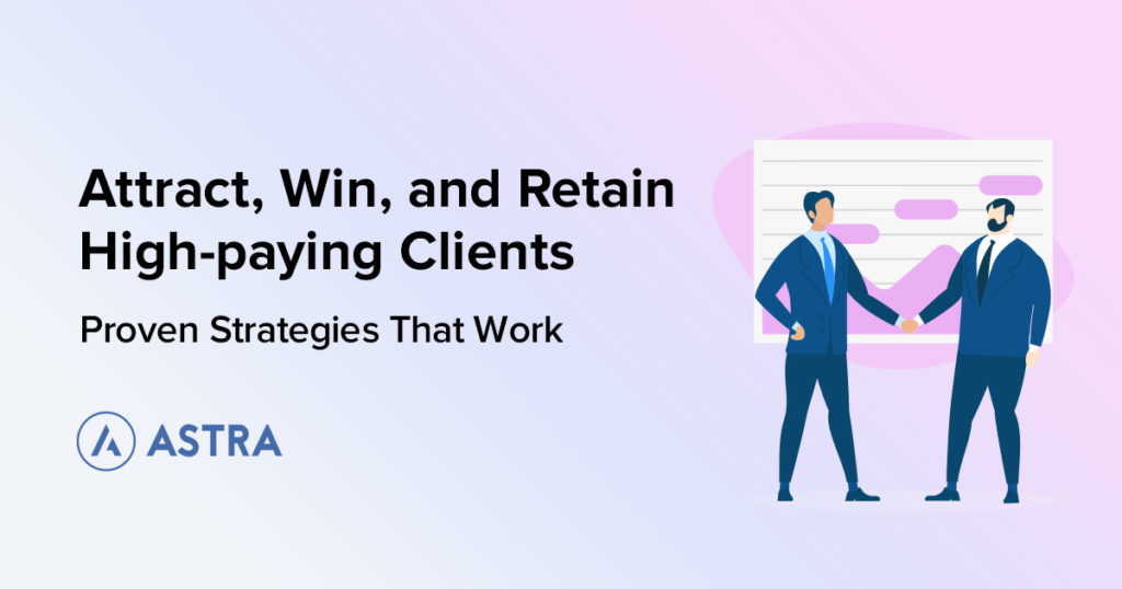 Attract and Retain High-paying Clients