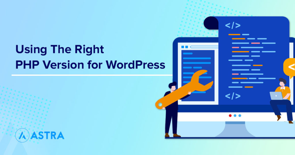 Using the right PHP version for WordPress site