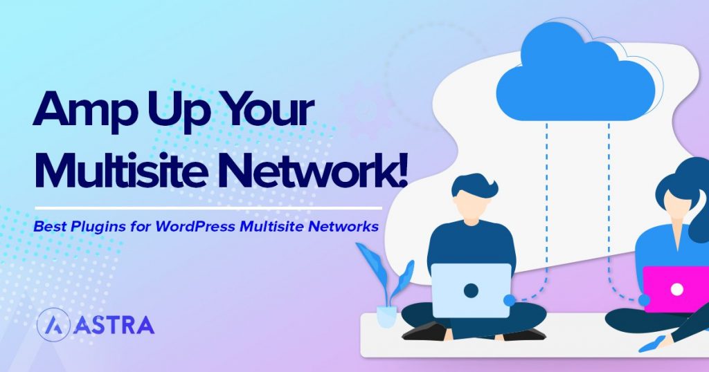 best wordpress multisite plugins
