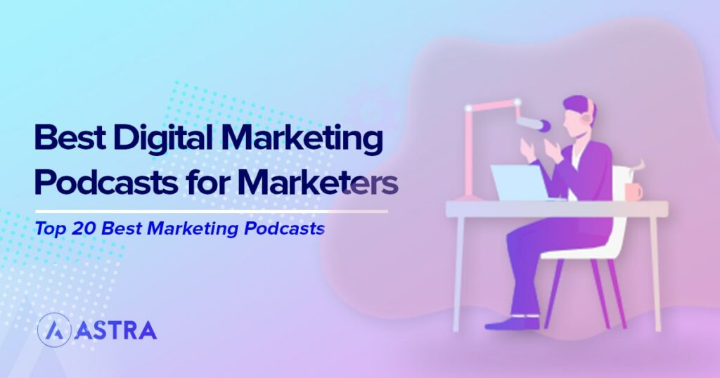 Digital Marketing Podcasts