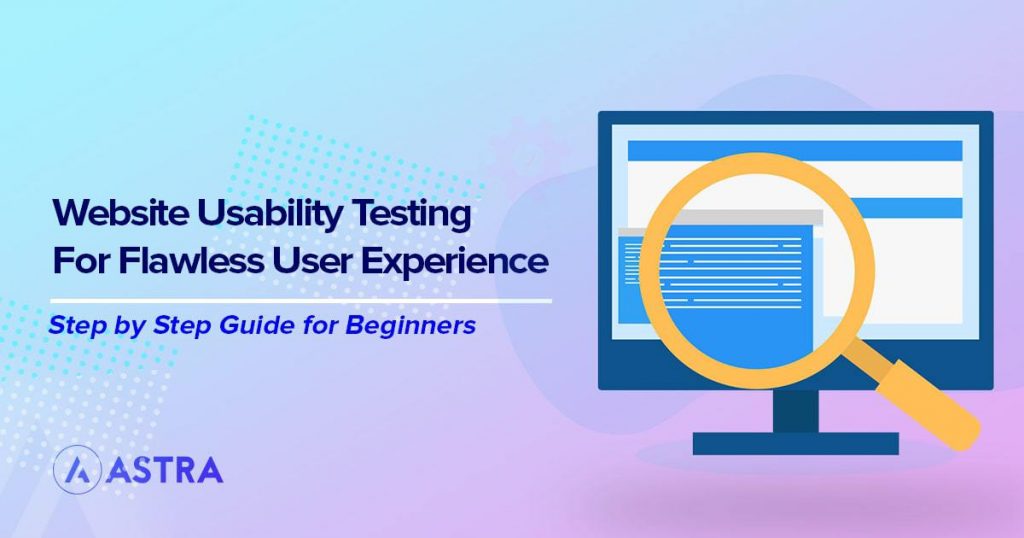 Website usability testing for flawless user experience