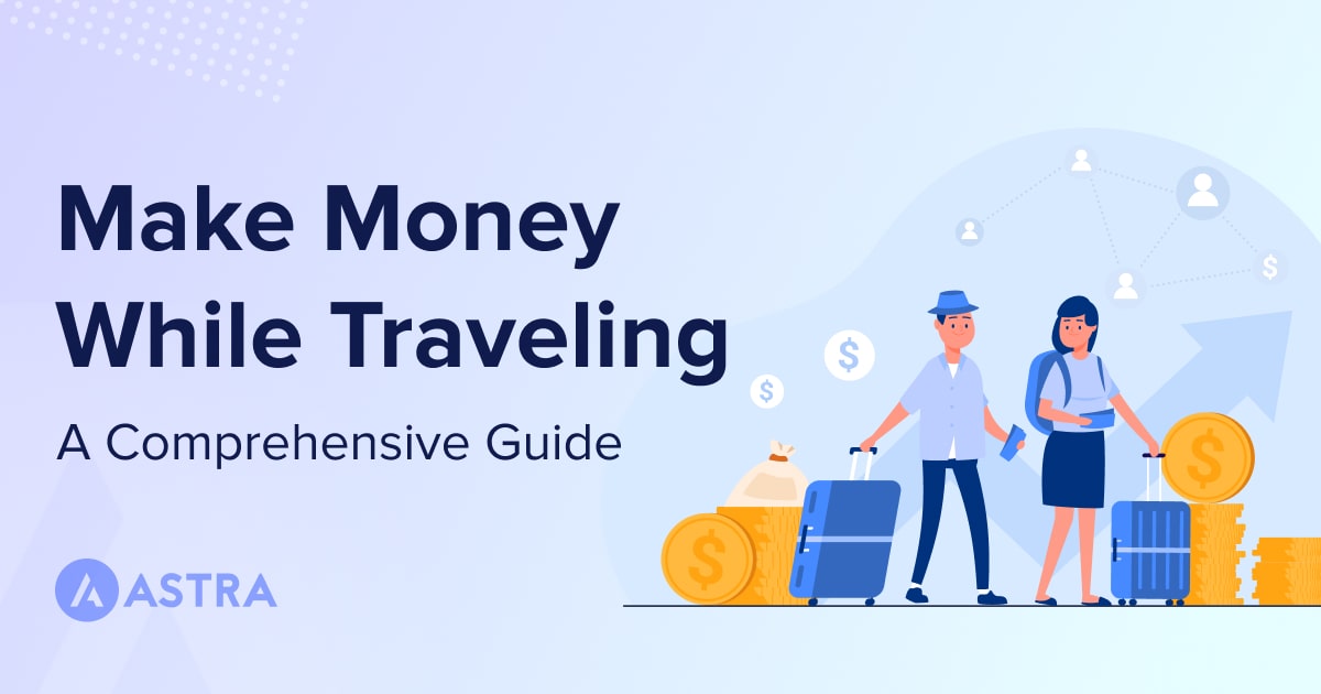 make money while traveling